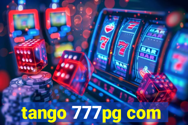 tango 777pg com